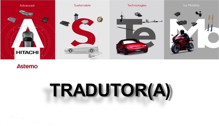 Hitachi Astemo Manaus Chassis Systems contrata Tradutor(a)